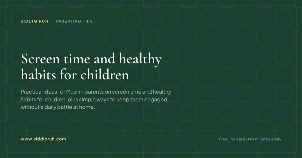 Siddiq RUH article card for Screen time and healthy habits for children