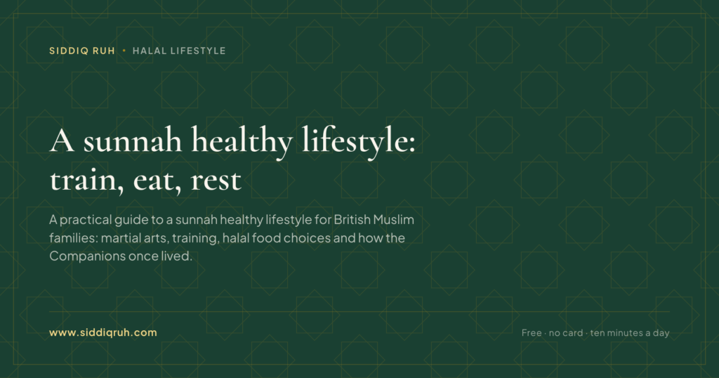 Siddiq RUH article card for A sunnah healthy lifestyle: train, eat, rest