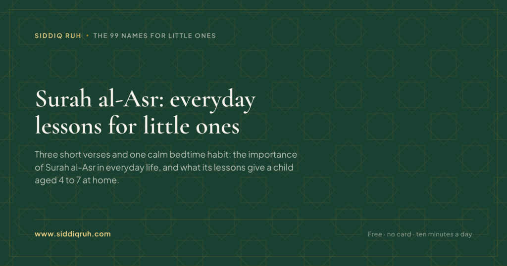 Siddiq RUH article card for Surah al-Asr: everyday lessons for little ones